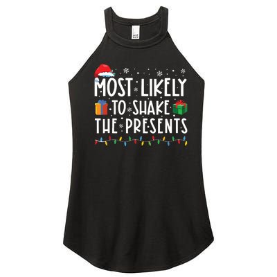 Most Likely To Shake The Presents Family Matching Christmas Women’s Perfect Tri Rocker Tank