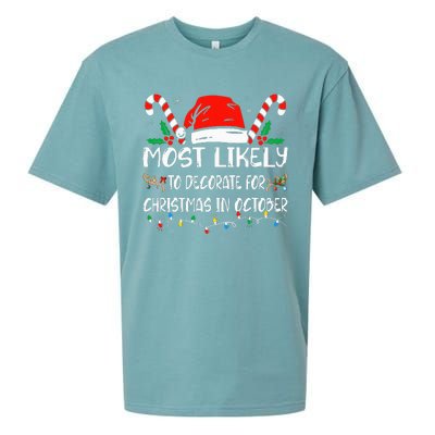 Most Likely To Decorate For Christmas In October Xmas  Sueded Cloud Jersey T-Shirt