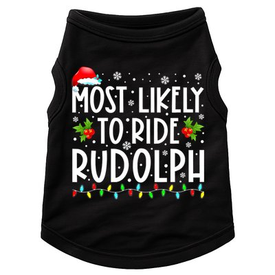 Most likely to Ride Rudolph Lover Funny Christmas saying Doggie Tank