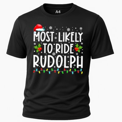 Most likely to Ride Rudolph Lover Funny Christmas saying Performance Shirt