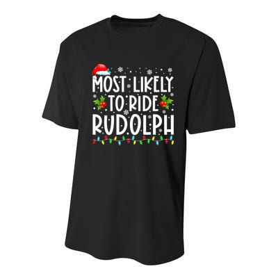 Most likely to Ride Rudolph Lover Funny Christmas saying Youth Performance Sprint T-Shirt