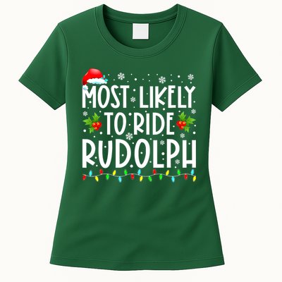 Most likely to Ride Rudolph Lover Funny Christmas saying Womens T-Shirt
