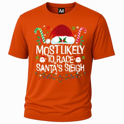 Most Likely To Race SantaS Sleigh Christmas Pajamas Gift Cooling Performance Crew T-Shirt