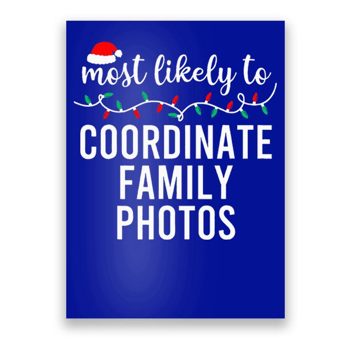 Most Likely To Christmas Matching Family Pajamas Funny Poster