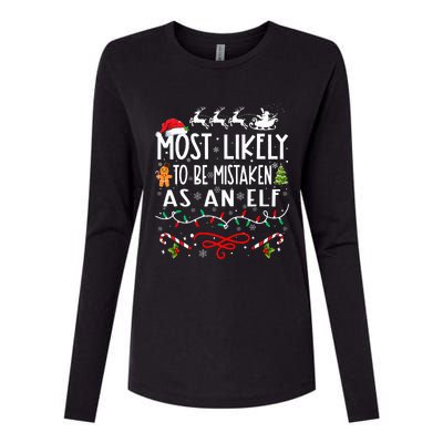 Most Likely To Be Mistaken As An Elf Family Christmas Womens Cotton Relaxed Long Sleeve T-Shirt