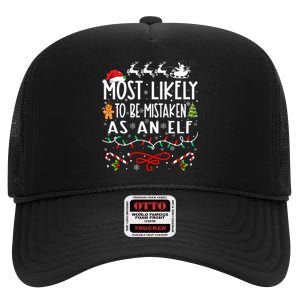 Most Likely To Be Mistaken As An Elf Family Christmas High Crown Mesh Back Trucker Hat