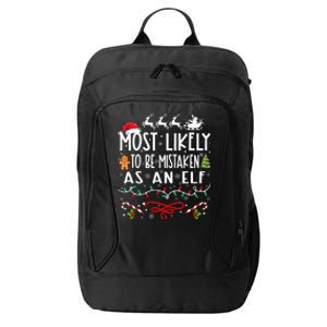 Most Likely To Be Mistaken As An Elf Family Christmas City Backpack