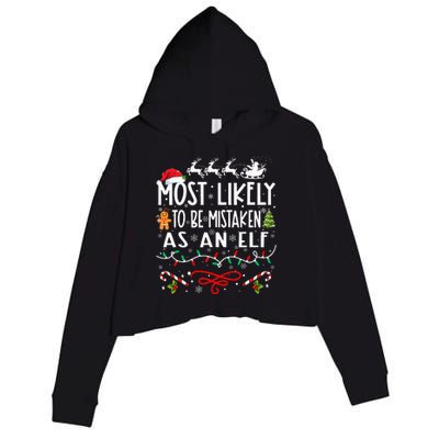 Most Likely To Be Mistaken As An Elf Family Christmas Crop Fleece Hoodie