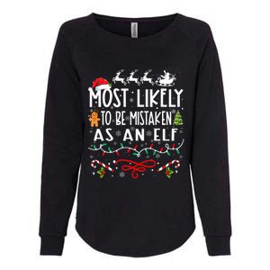 Most Likely To Be Mistaken As An Elf Family Christmas Womens California Wash Sweatshirt