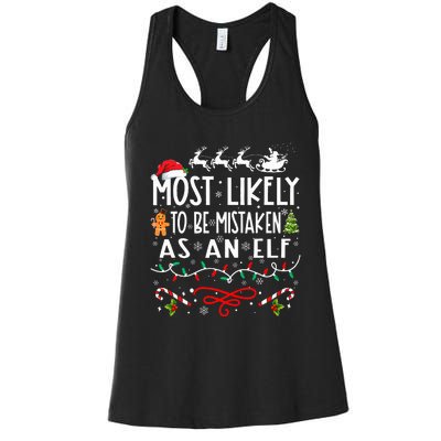 Most Likely To Be Mistaken As An Elf Family Christmas Women's Racerback Tank