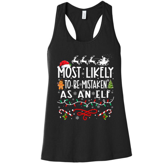 Most Likely To Be Mistaken As An Elf Family Christmas Women's Racerback Tank