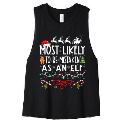 Most Likely To Be Mistaken As An Elf Family Christmas Women's Racerback Cropped Tank