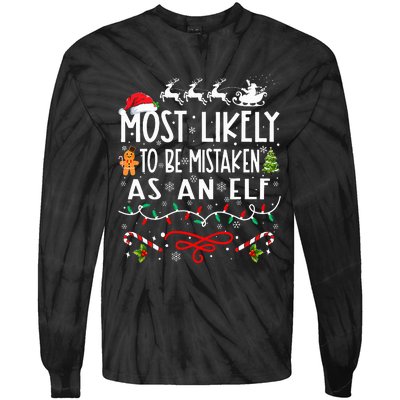 Most Likely To Be Mistaken As An Elf Family Christmas Tie-Dye Long Sleeve Shirt