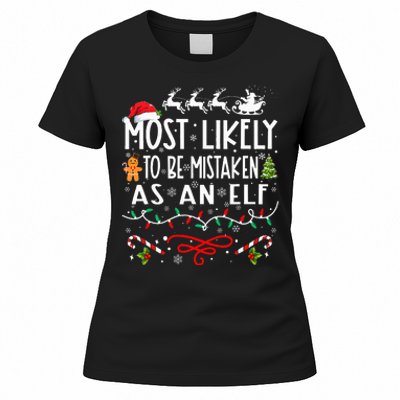 Most Likely To Be Mistaken As An Elf Family Christmas Women's T-Shirt