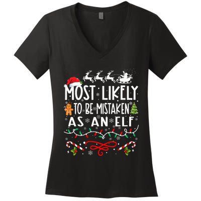 Most Likely To Be Mistaken As An Elf Family Christmas Women's V-Neck T-Shirt