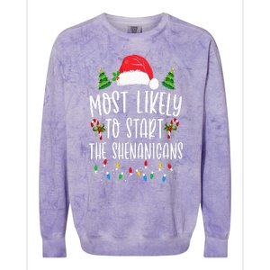 Most Likely To Start The Shenanigans Christmas Family Colorblast Crewneck Sweatshirt