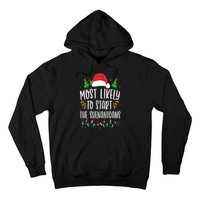 Most Likely To Start The Shenanigans Christmas Family Hoodie