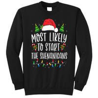 Most Likely To Start The Shenanigans Christmas Family Sweatshirt