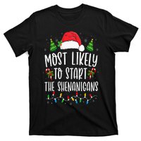 Most Likely To Start The Shenanigans Christmas Family T-Shirt