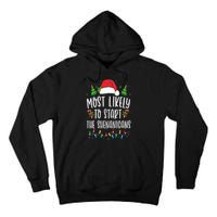 Most Likely To Start The Shenanigans Christmas Family Tall Hoodie