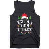 Most Likely To Start The Shenanigans Christmas Family Tank Top