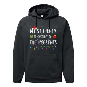 Most Likely To Organize All The Presents Funny Christmas Performance Fleece Hoodie