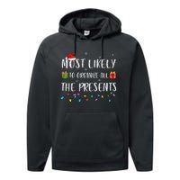 Most Likely To Organize All The Presents Funny Christmas Performance Fleece Hoodie