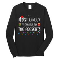 Most Likely To Organize All The Presents Funny Christmas Long Sleeve Shirt