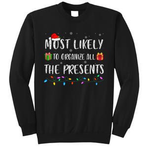 Most Likely To Organize All The Presents Funny Christmas Sweatshirt