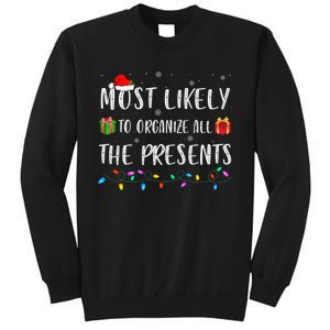 Most Likely To Organize All The Presents Funny Christmas Tall Sweatshirt