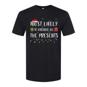 Most Likely To Organize All The Presents Funny Christmas Softstyle CVC T-Shirt