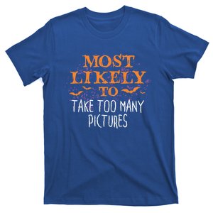 Most Likely To Halloween Take Too Y Pictures Cute Gift T-Shirt