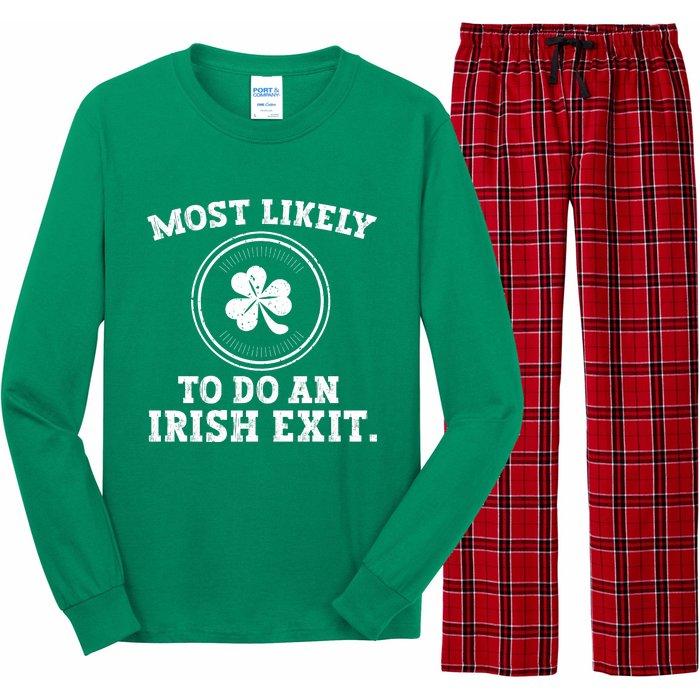 Most Likely To Do An Irish Exit Funny St Patricks Day Long Sleeve Pajama Set