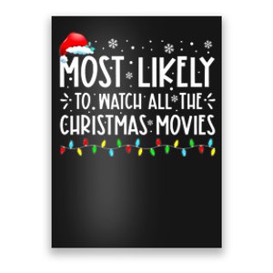 Most Likely To Watch All The Christmas Movies Family Pajamas Poster