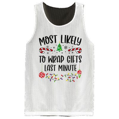 Most Likely To Wrap Gifts Last Minute Funny Christmas Family Matching Cute Chr Mesh Reversible Basketball Jersey Tank