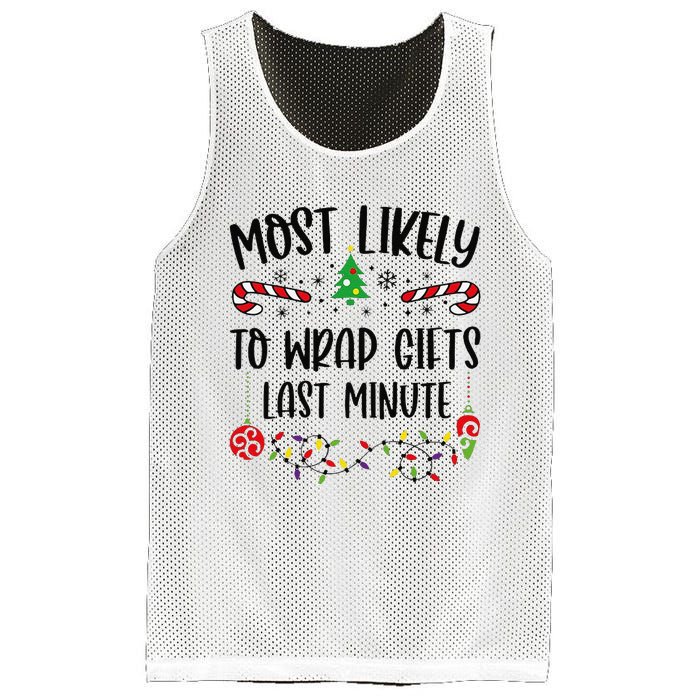 Most Likely To Wrap Gifts Last Minute Funny Christmas Family Matching Cute Chr Mesh Reversible Basketball Jersey Tank