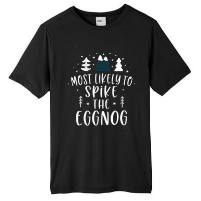 Most Likely To Spike The Eggnog Family Matching Christmas Tall Fusion ChromaSoft Performance T-Shirt