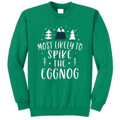 Most Likely To Spike The Eggnog Family Matching Christmas Sweatshirt