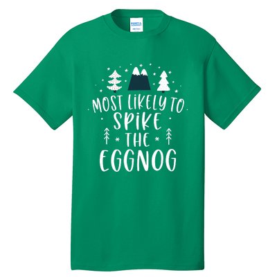 Most Likely To Spike The Eggnog Family Matching Christmas Tall T-Shirt