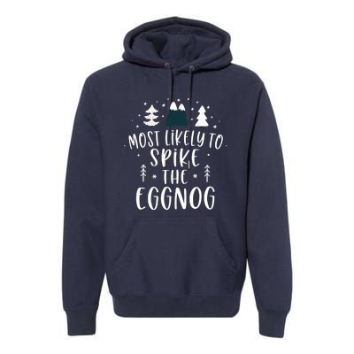 Most Likely To Spike The Eggnog Family Matching Christmas Premium Hoodie