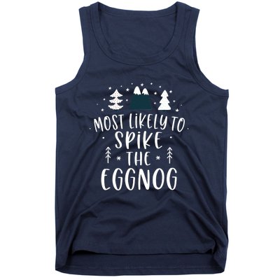 Most Likely To Spike The Eggnog Family Matching Christmas Tank Top