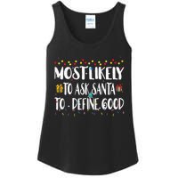 Most Likely To Ask Santa To Define Good Christmas Matching  Ladies Essential Tank