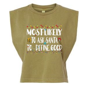 Most Likely To Ask Santa To Define Good Christmas Matching  Garment-Dyed Women's Muscle Tee