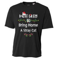 Most Likely To Bring Home A Stray Cat Cooling Performance Crew T-Shirt