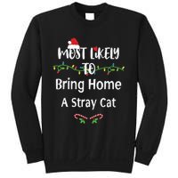 Most Likely To Bring Home A Stray Cat Sweatshirt