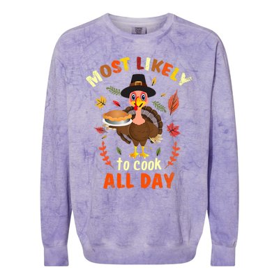 Most Likely To Cook All Day Thanksgiving Matching Family Set Colorblast Crewneck Sweatshirt