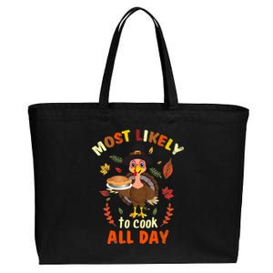 Most Likely To Cook All Day Thanksgiving Matching Family Set Cotton Canvas Jumbo Tote