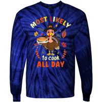 Most Likely To Cook All Day Thanksgiving Matching Family Set Tie-Dye Long Sleeve Shirt