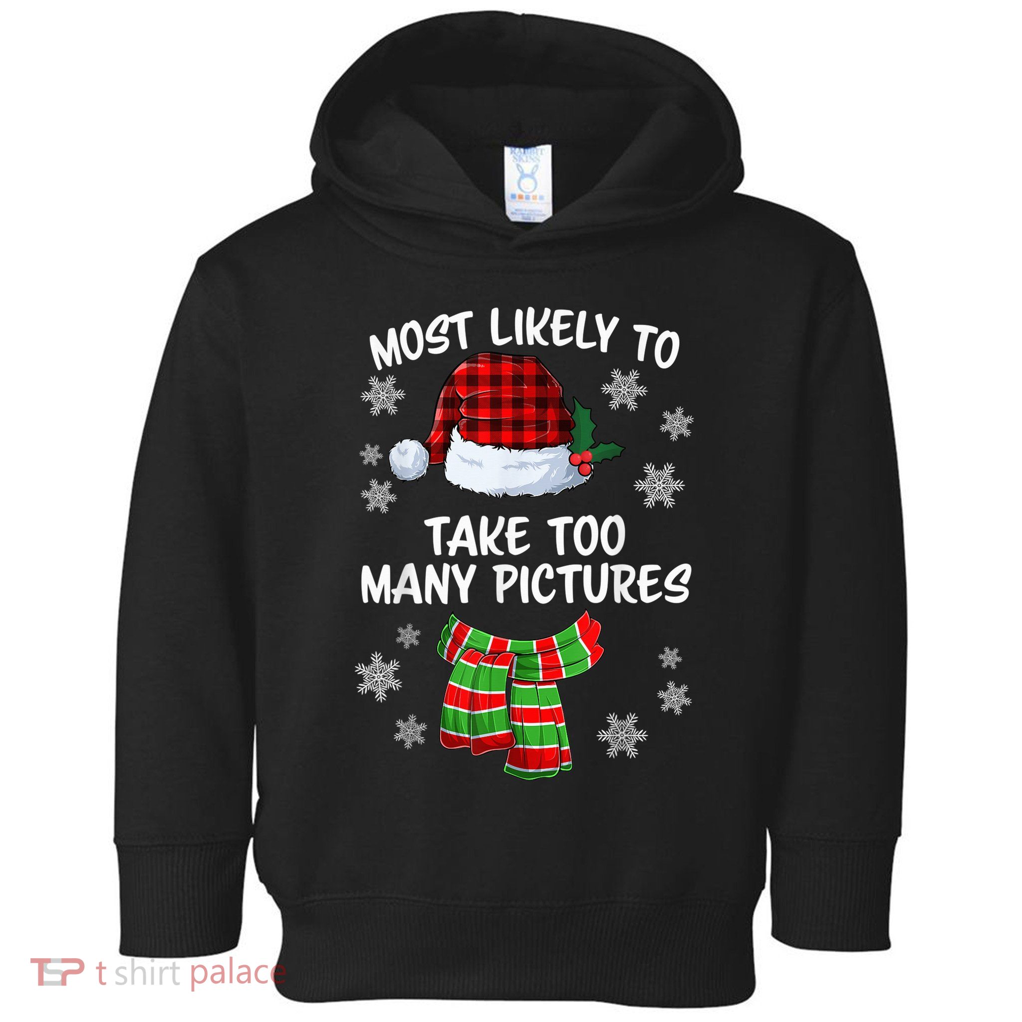Most Likely To Take Too Many Pictures Funny Christmas Toddler Hoodie