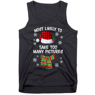 Most Likely To Take Too Many Pictures Funny Christmas Tank Top